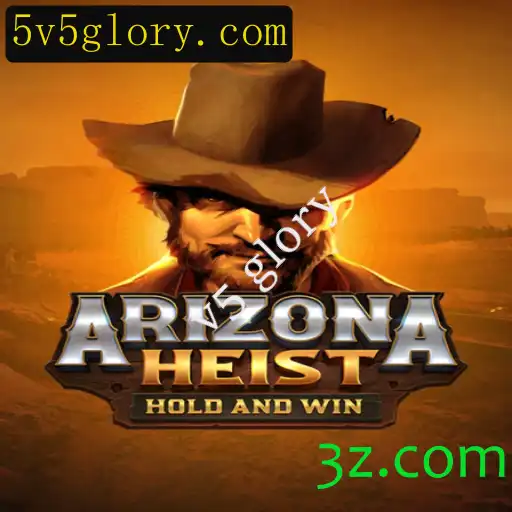 Explorando o Mundo de ArizonaHeist: A Emoção e Desafios da Versão v5 Glory