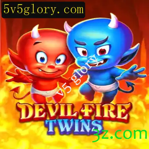 DevilFireTwins: Uma Imersão no Universo V5 Glory